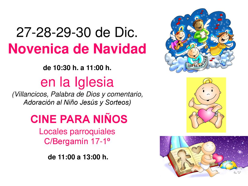 de Dic. Novenica de Navidad de 10:30 h. a 11:00 h