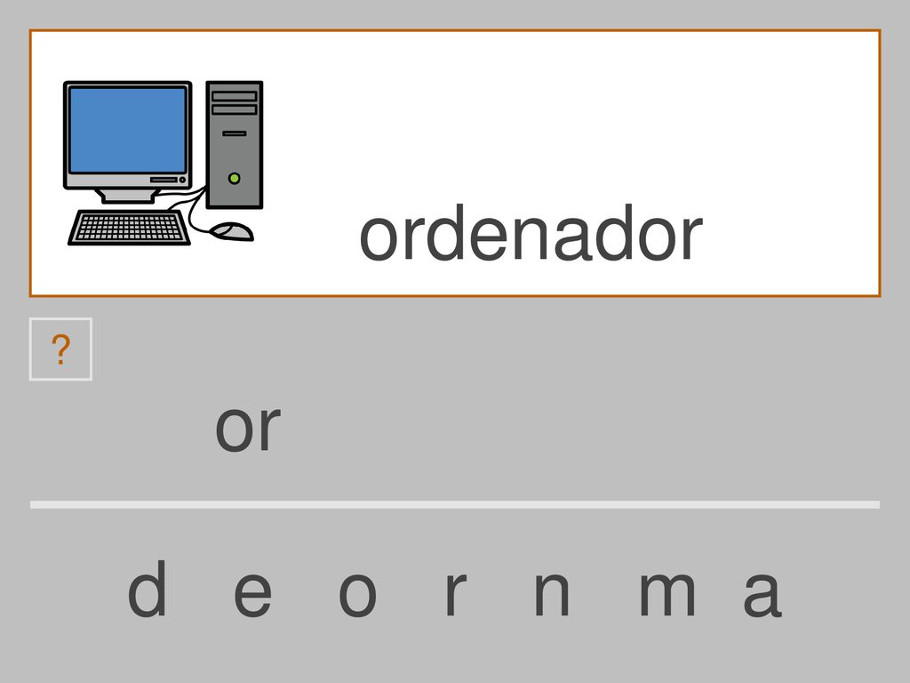 ordenador or d e o r n m a