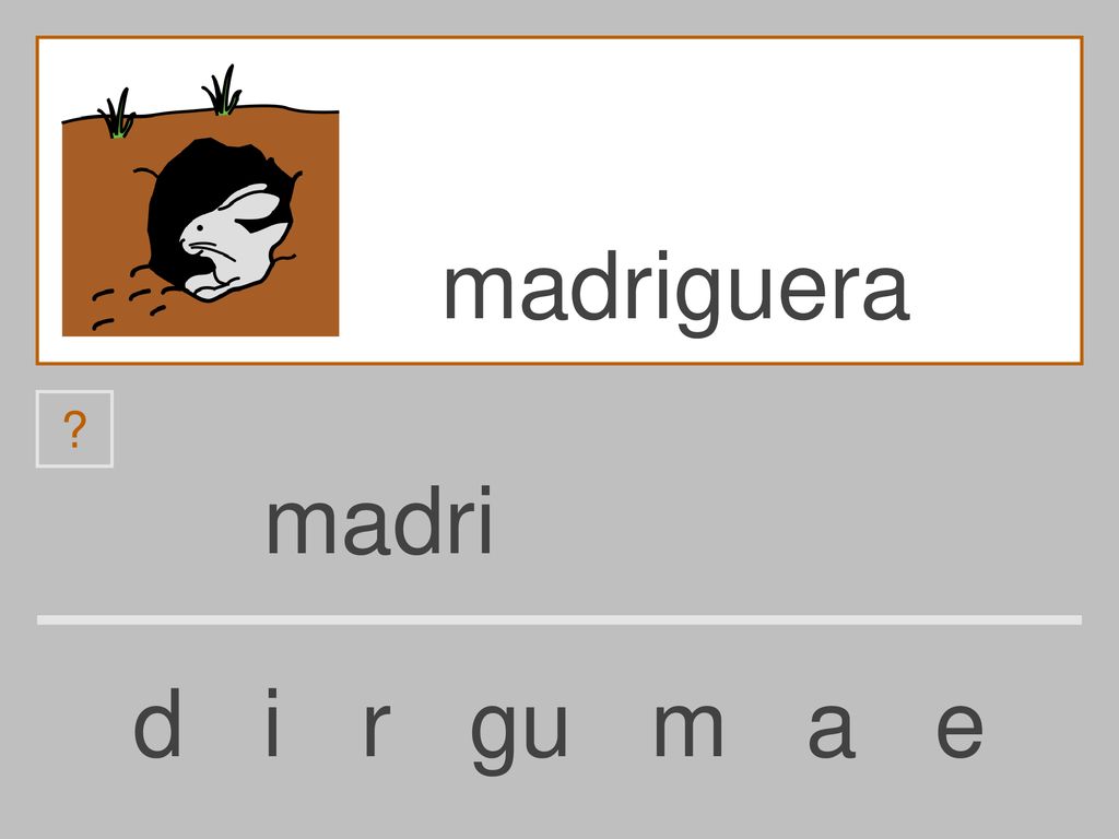 madriguera madri d i r gu m a e