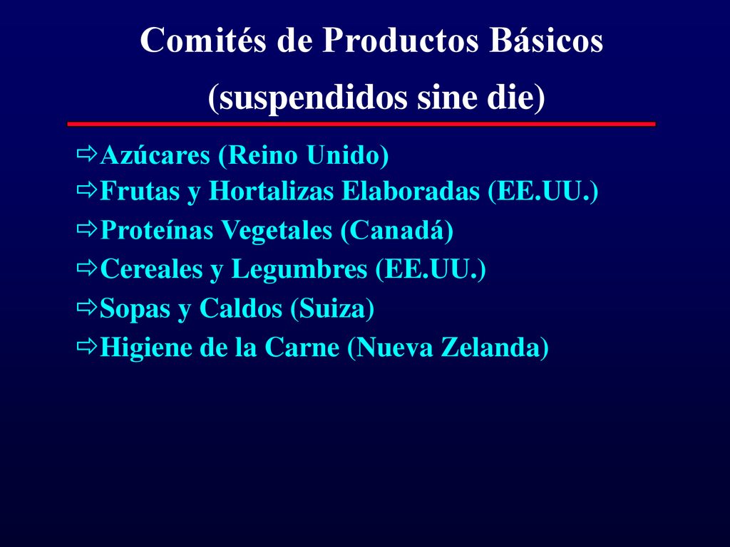 Comités de Productos Básicos (suspendidos sine die)