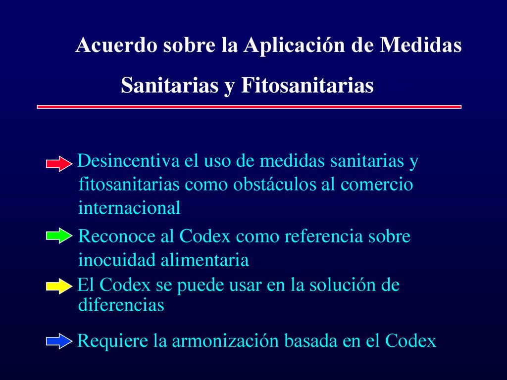 El Acuerdo sobre la Aplicación de Medidas Sanitarias y Fitosanitarias) de