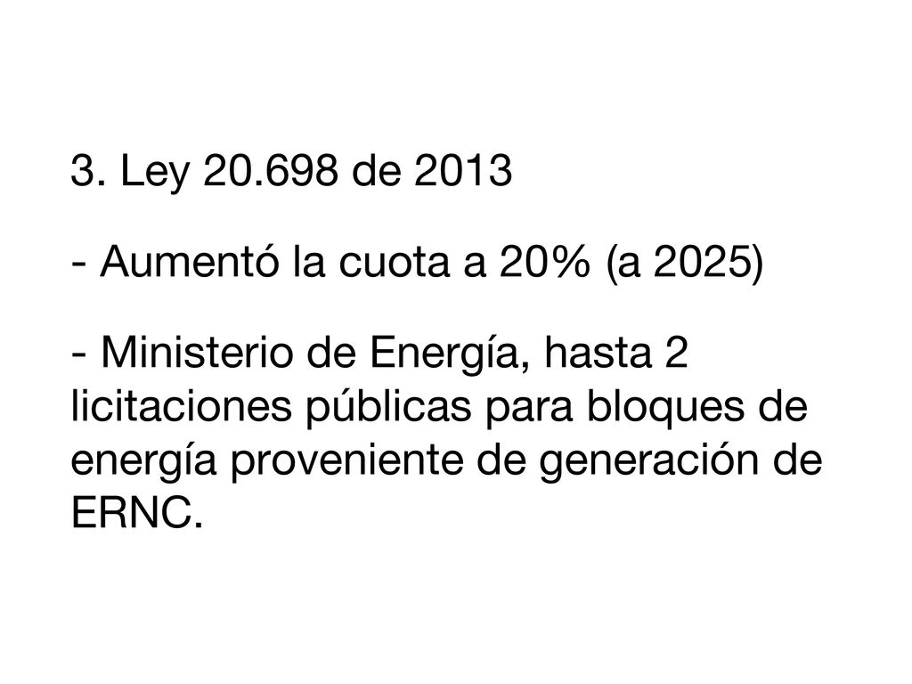 3. Ley de Aumentó la cuota a 20% (a 2025)
