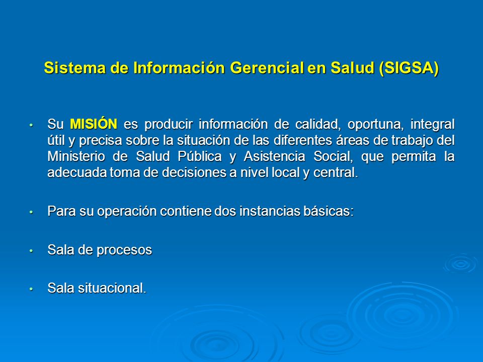 Sistema de Información Gerencial en Salud (SIGSA)