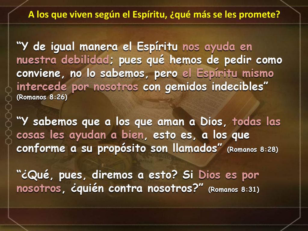 A los que viven según el Espíritu, ¿qué más se les promete