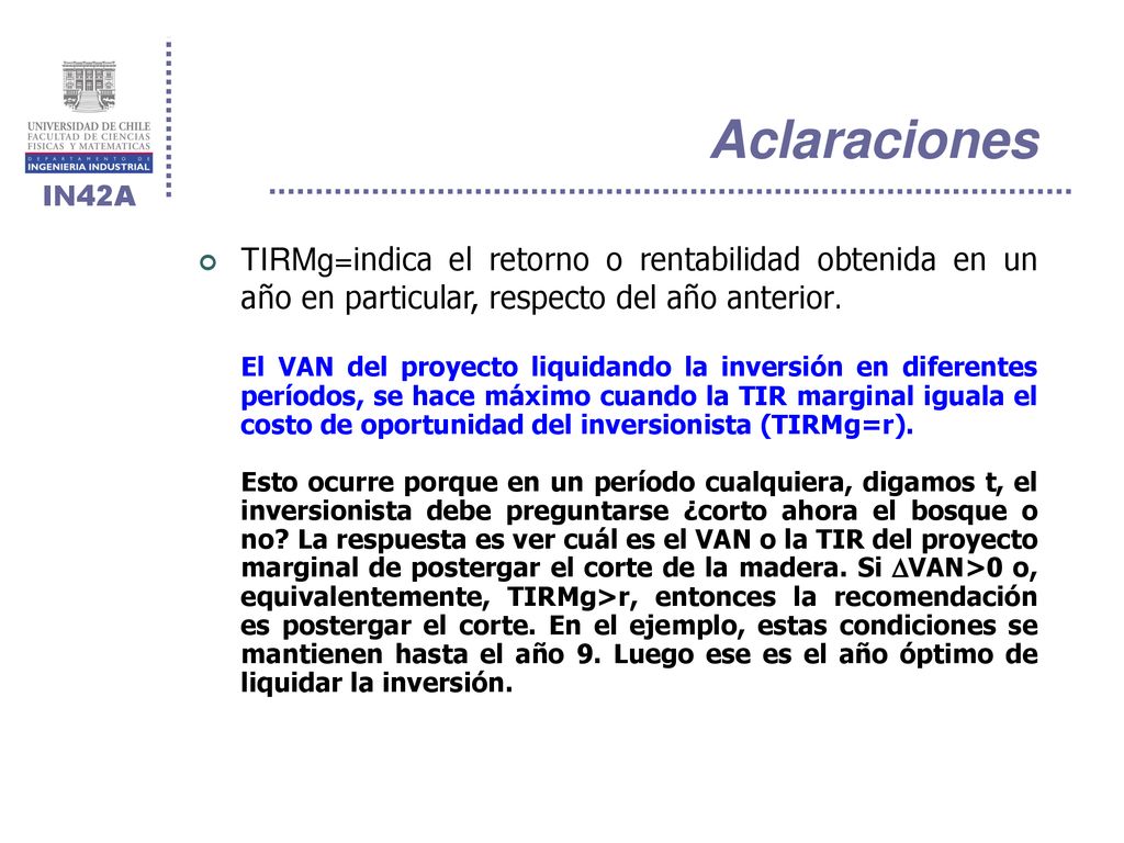 Aclaraciones TIRMg=indica el retorno o rentabilidad obtenida en un año en particular, respecto del año anterior.