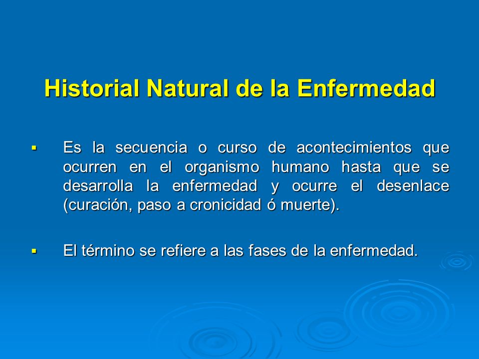 Historial Natural de la Enfermedad