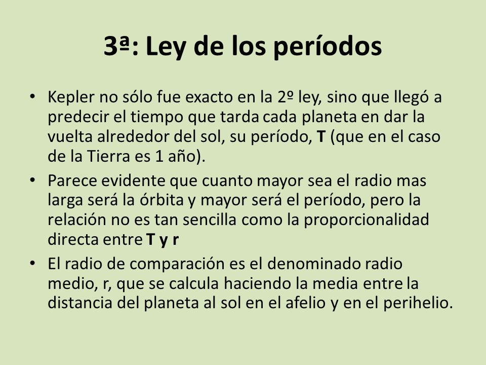 3ª: Ley de los períodos