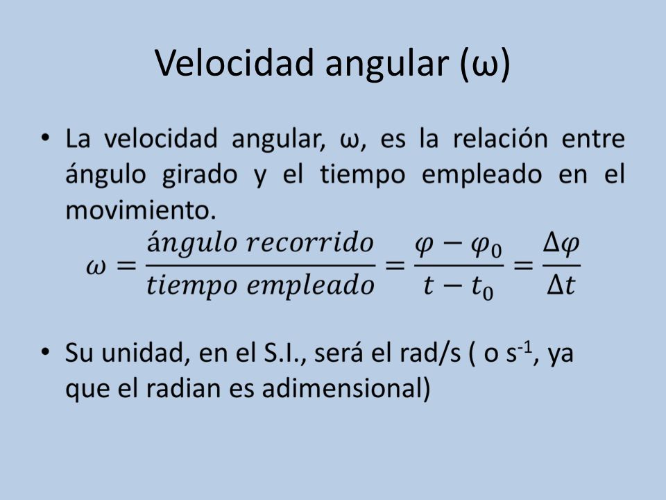 Velocidad angular (ω)