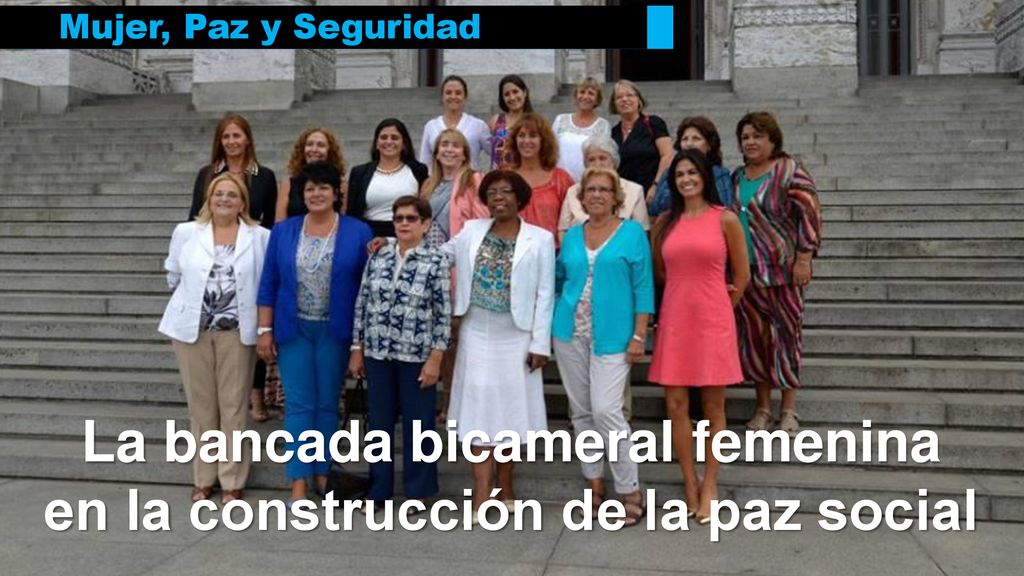 La bancada bicameral femenina en la construcción de la paz social