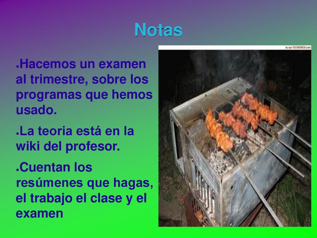 Notas Hacemos un examen al trimestre, sobre los programas que hemos usado. La teoria está en la wiki del profesor.