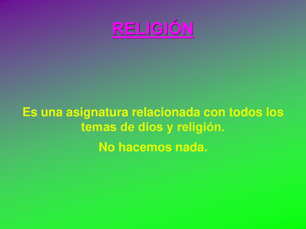 Es una asignatura relacionada con todos los temas de dios y religión.