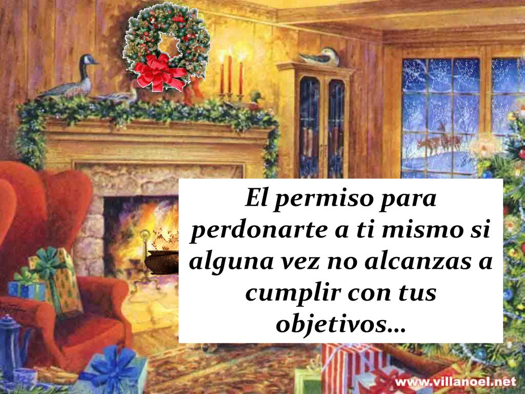 El permiso para perdonarte a ti mismo si alguna vez no alcanzas a cumplir con tus objetivos…