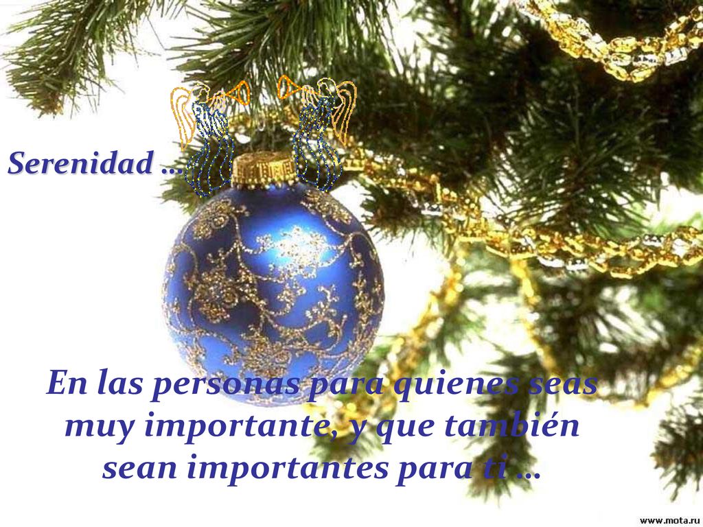Serenidad … En las personas para quienes seas muy importante, y que también sean importantes para ti …