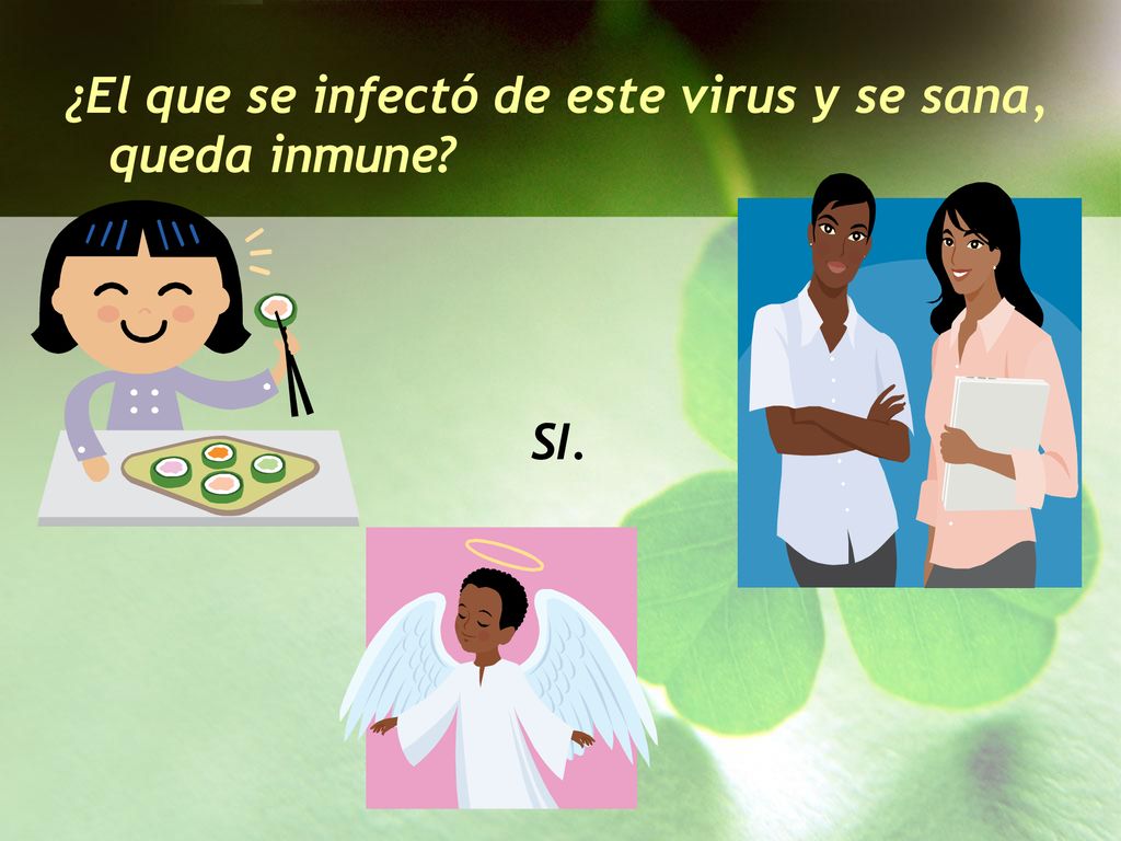 ¿El que se infectó de este virus y se sana, queda inmune
