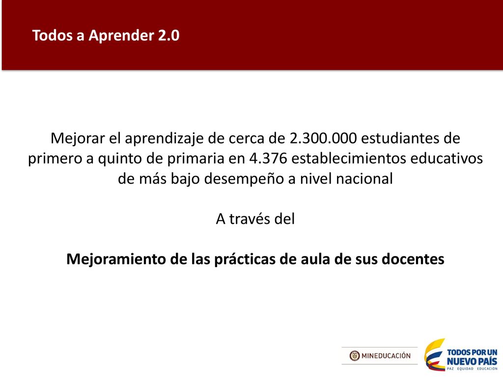 Mejoramiento de las prácticas de aula de sus docentes