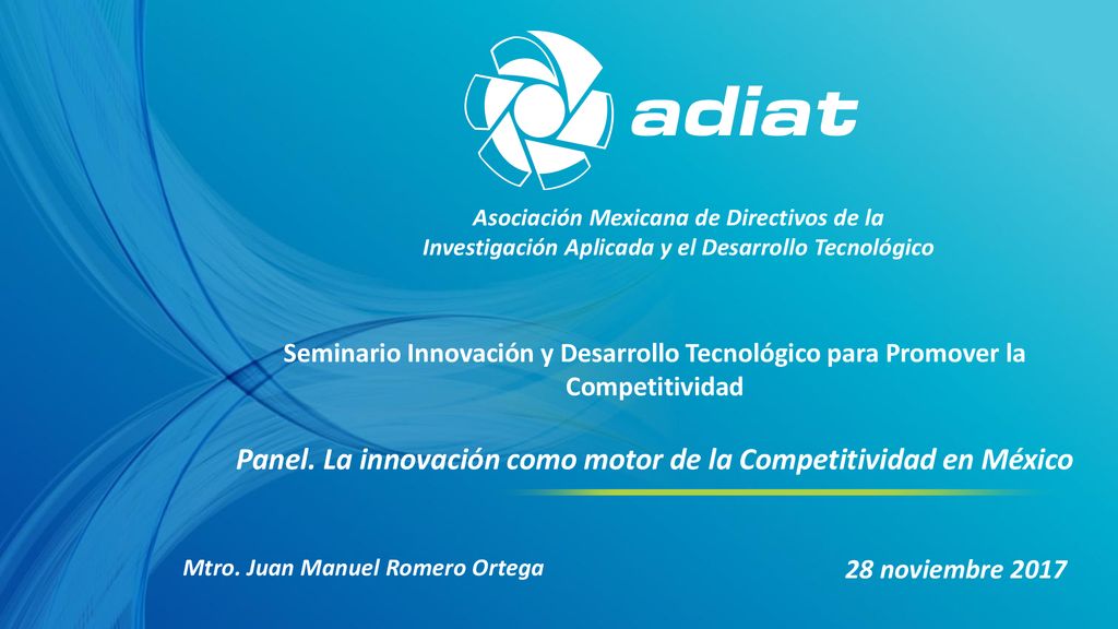 Panel. La innovación como motor de la Competitividad en México
