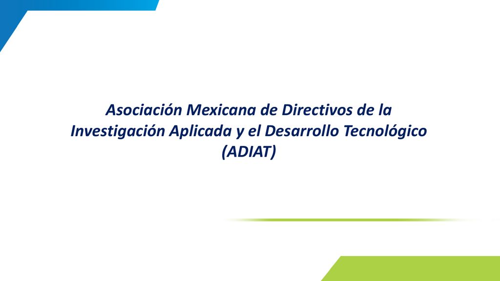 Asociación Mexicana de Directivos de la Investigación Aplicada y el Desarrollo Tecnológico (ADIAT)