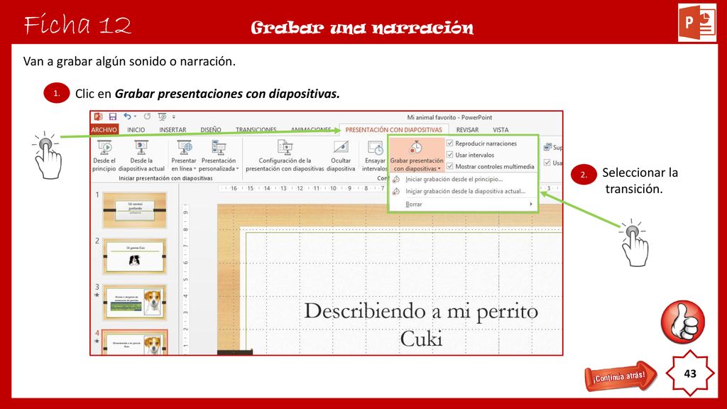 Ficha 12 Grabar una narración Van a grabar algún sonido o narración.