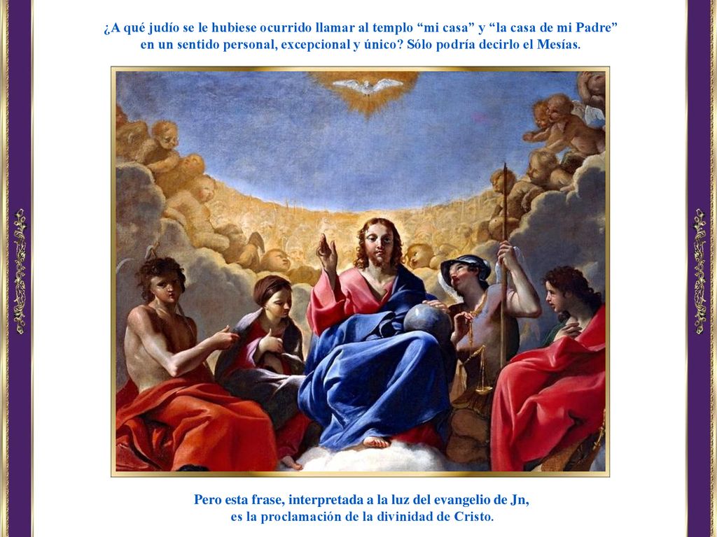 Pero esta frase, interpretada a la luz del evangelio de Jn,