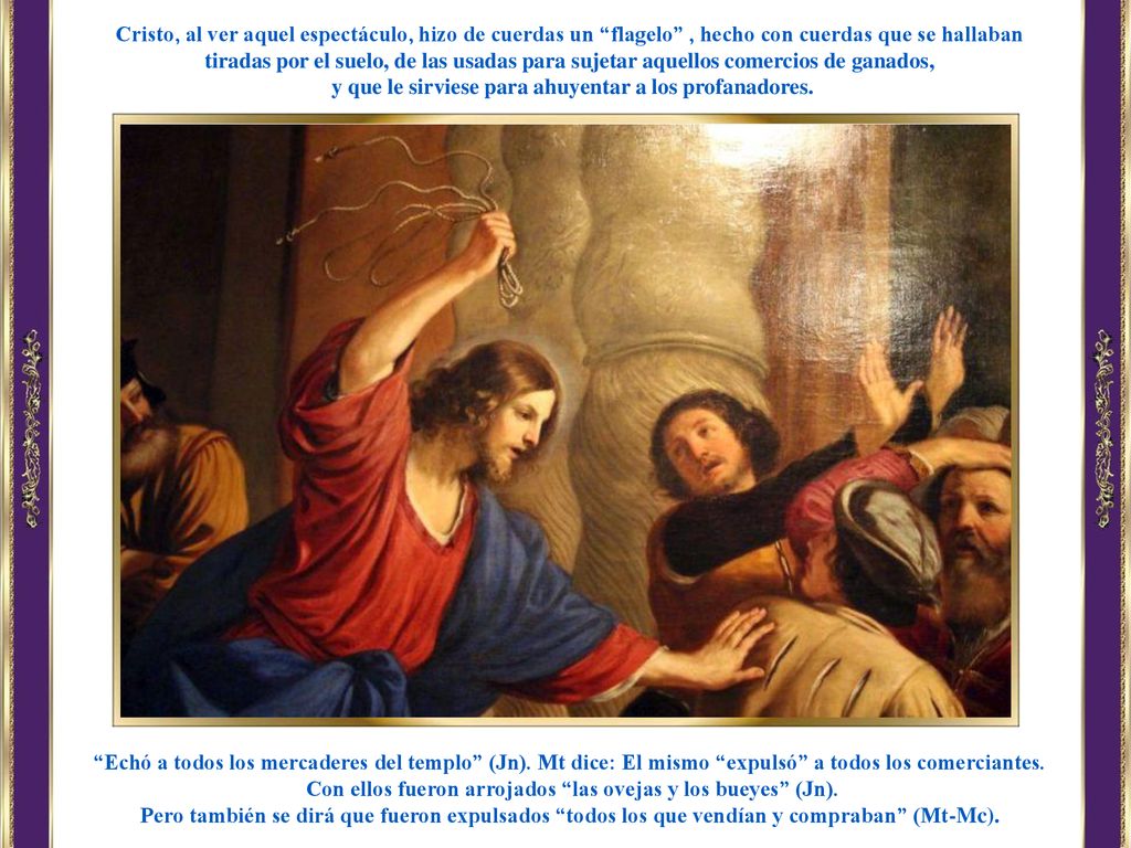 y que le sirviese para ahuyentar a los profanadores.