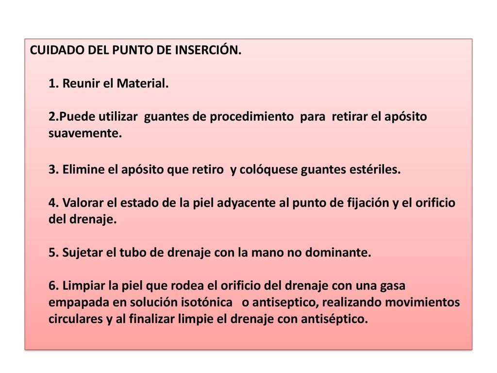 CUIDADO DEL PUNTO DE INSERCIÓN. 1. Reunir el Material. 2