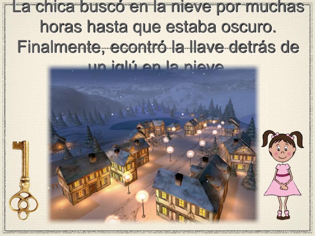 La chica buscó en la nieve por muchas horas hasta que estaba oscuro