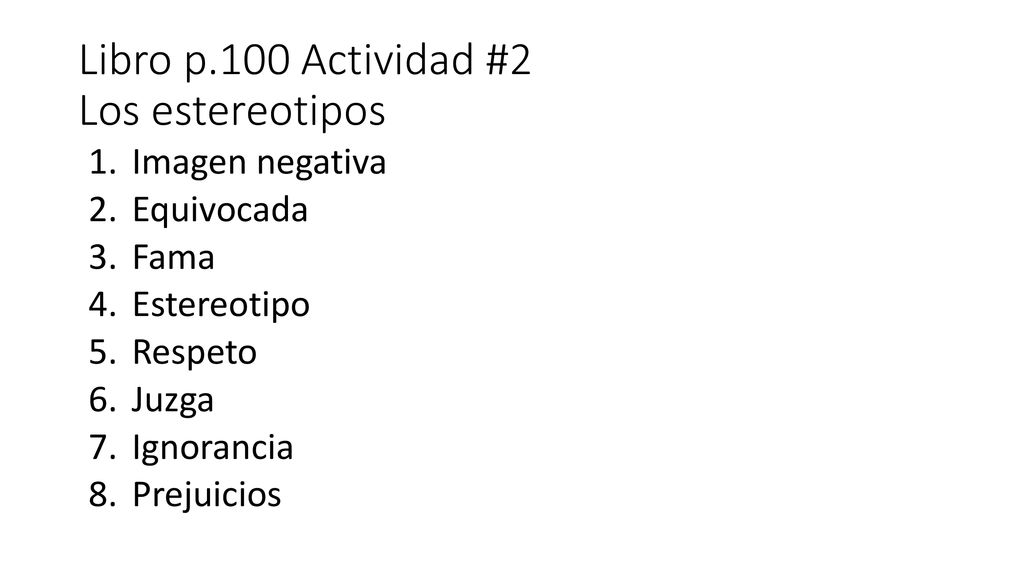 Libro p.100 Actividad #2 Los estereotipos