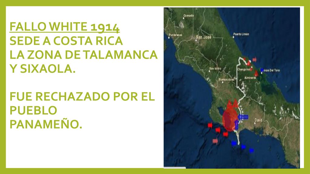 FALLO WHITE 1914 SEDE A COSTA RICA LA ZONA DE TALAMANCA Y SIXAOLA