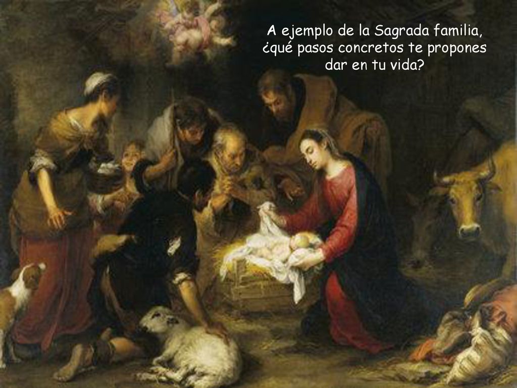 A ejemplo de la Sagrada familia, ¿qué pasos concretos te propones dar en tu vida