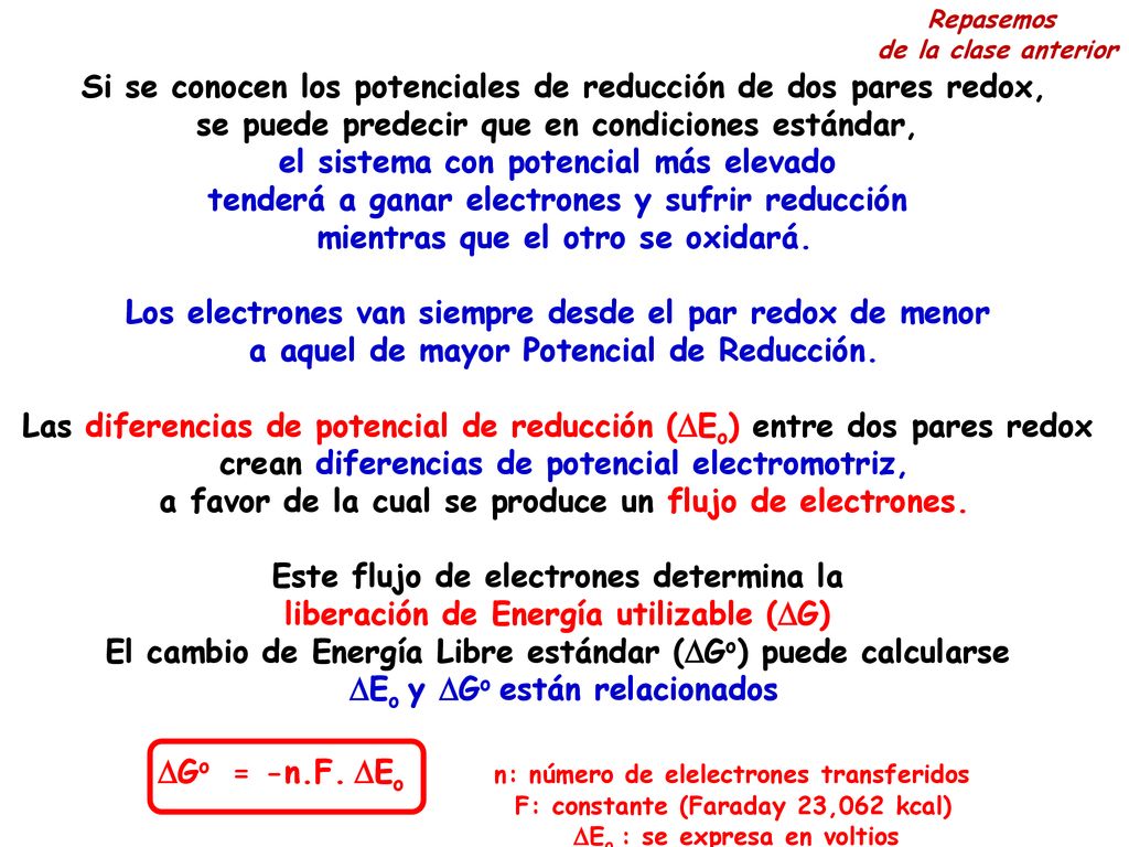 Si se conocen los potenciales de reducción de dos pares redox,