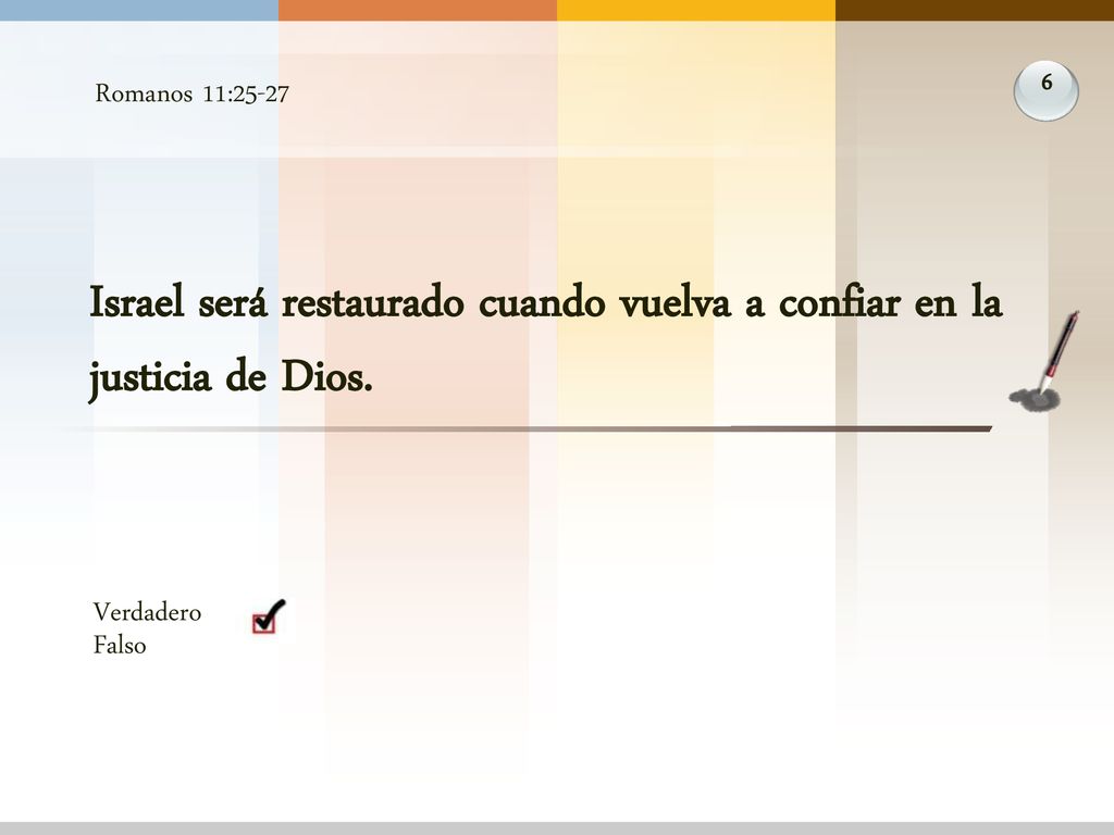 Israel será restaurado cuando vuelva a confiar en la justicia de Dios.