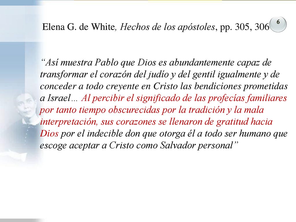 Elena G. de White, Hechos de los apóstoles, pp. 305, 306