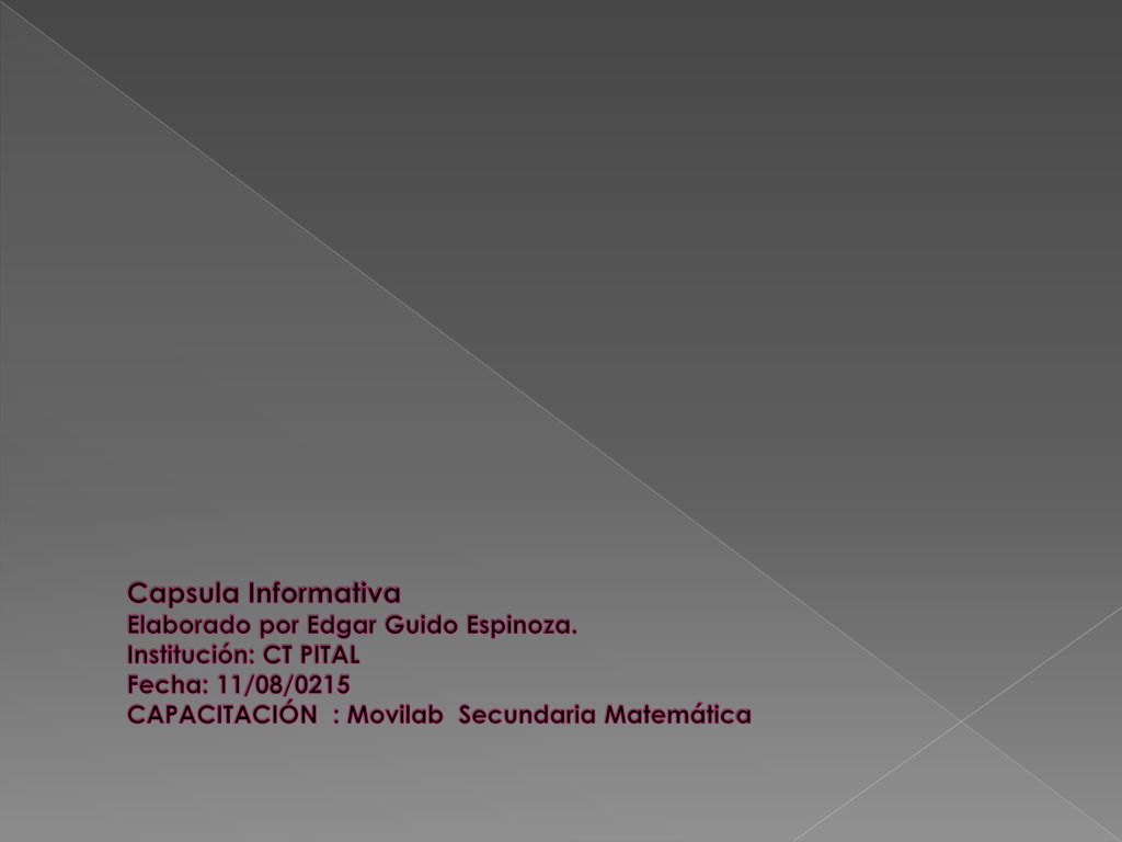 Capsula Informativa Elaborado por Edgar Guido Espinoza