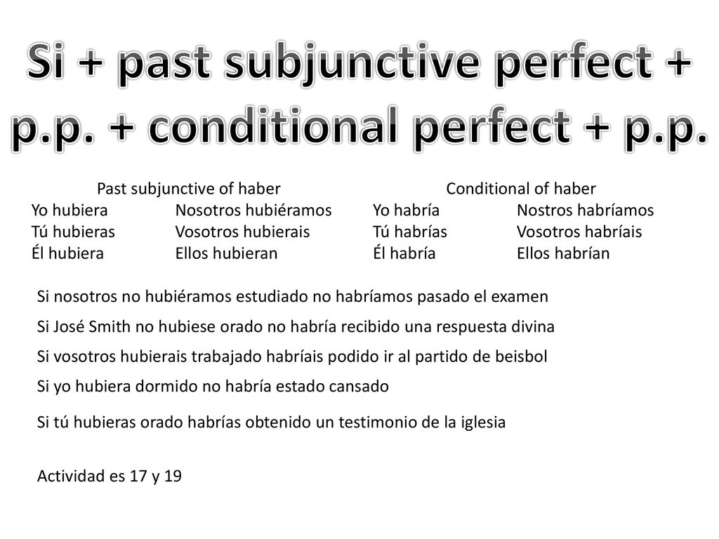 Si + past subjunctive perfect + p.p. + conditional perfect + p.p.