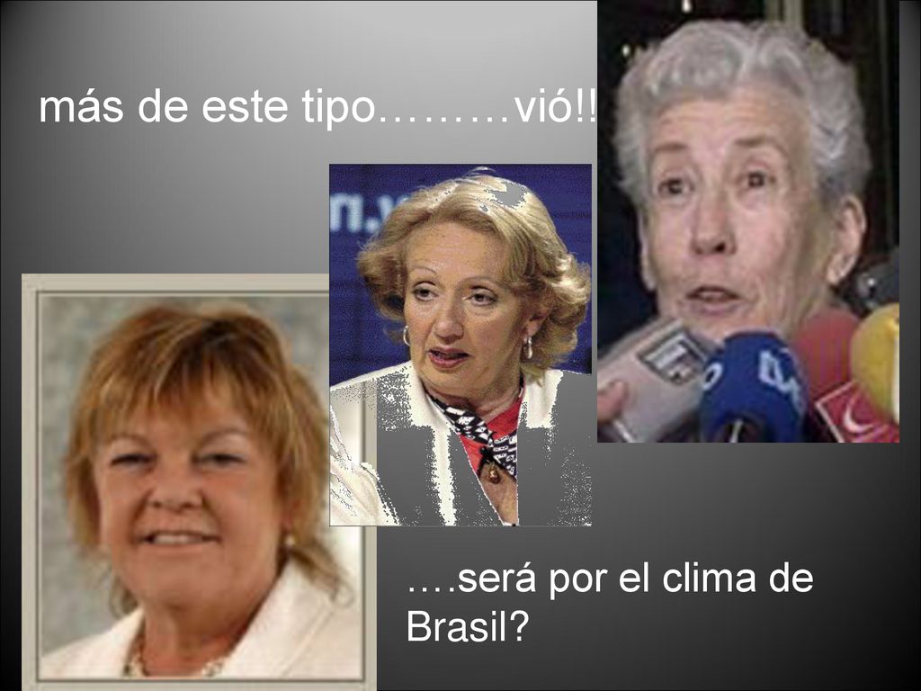más de este tipo………vió!! ….será por el clima de Brasil