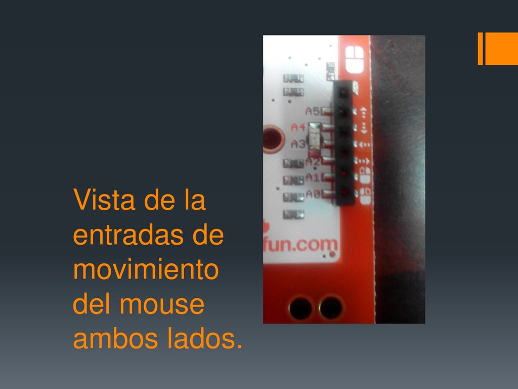 Vista de la entradas de movimiento del mouse ambos lados.