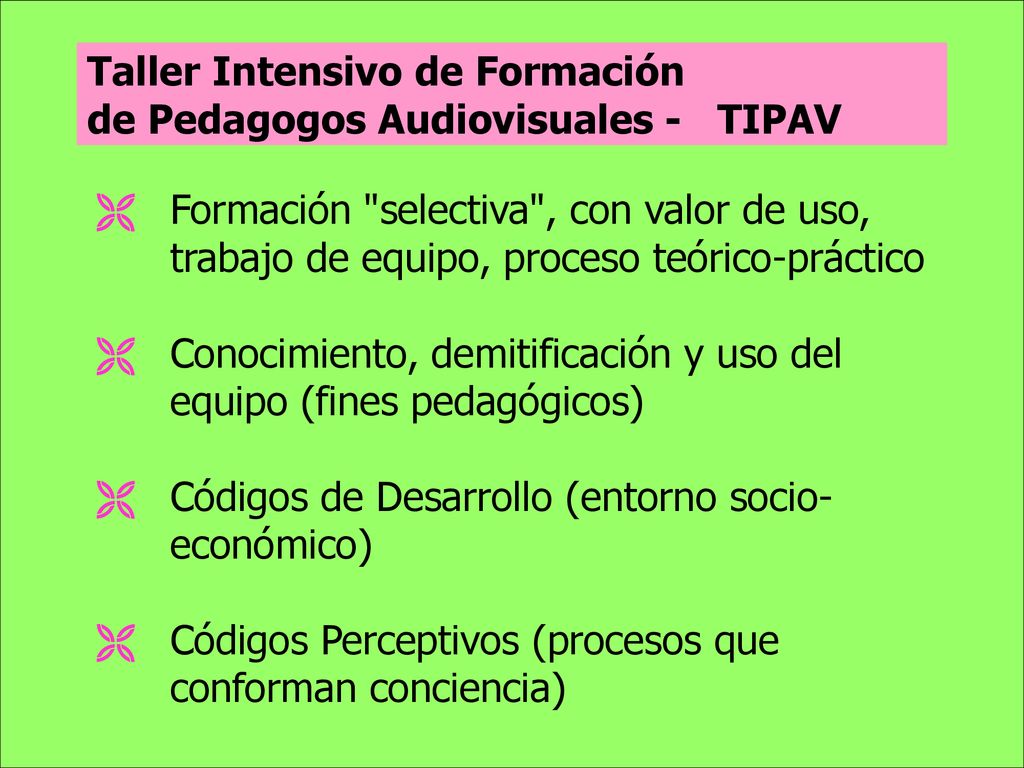 Taller Intensivo de Formación de Pedagogos Audiovisuales - TIPAV