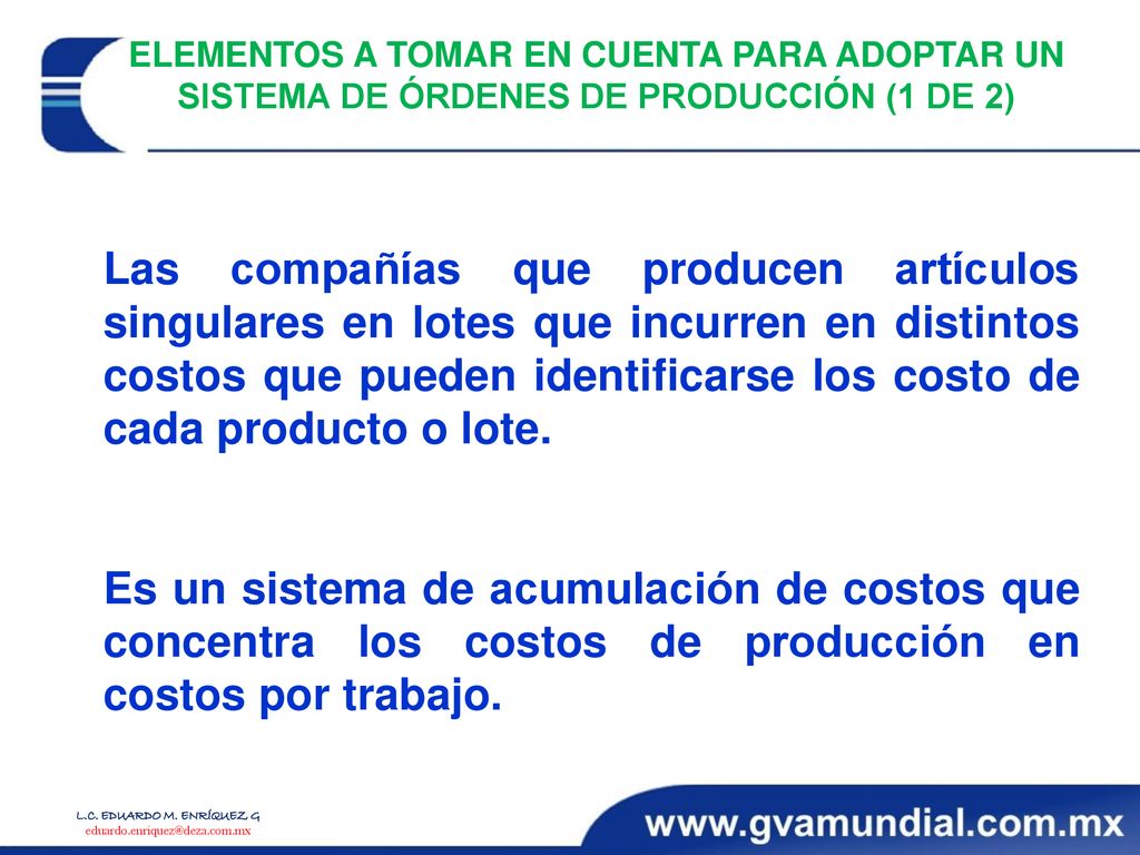 ELEMENTOS A TOMAR EN CUENTA PARA ADOPTAR UN SISTEMA DE ÓRDENES DE PRODUCCIÓN (1 DE 2)