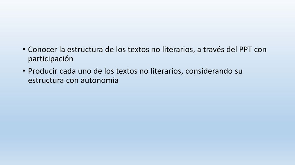 Conocer la estructura de los textos no literarios, a través del PPT con participación