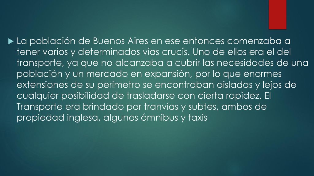 La población de Buenos Aires en ese entonces comenzaba a tener varios y determinados vías crucis.