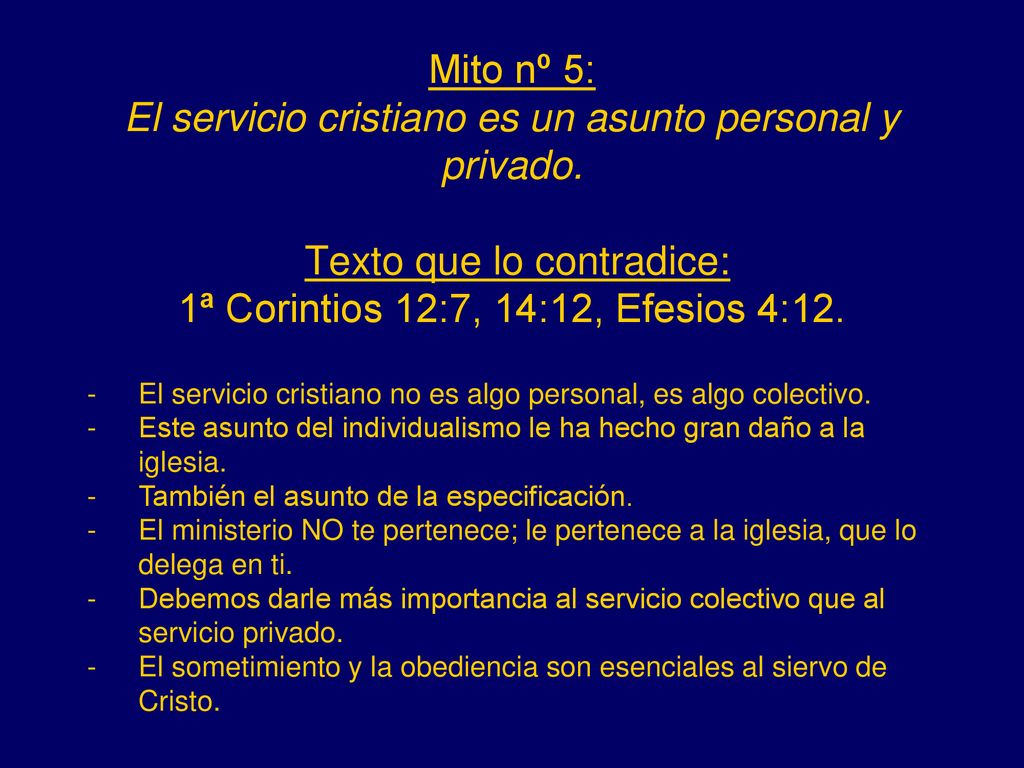 Mito nº 5: El servicio cristiano es un asunto personal y privado