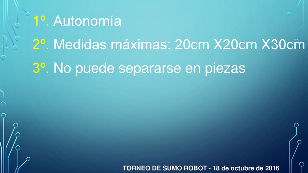 2º. Medidas máximas: 20cm X20cm X30cm 3º. No puede separarse en piezas