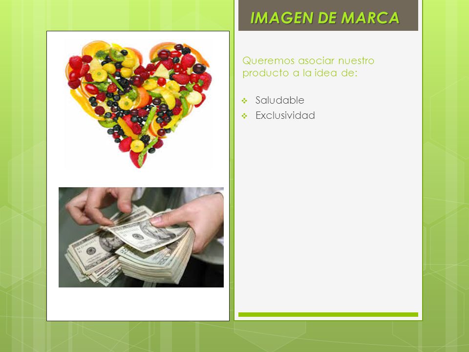 Queremos asociar nuestro producto a la idea de: