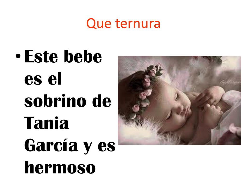 Este bebe es el sobrino de Tania García y es hermoso