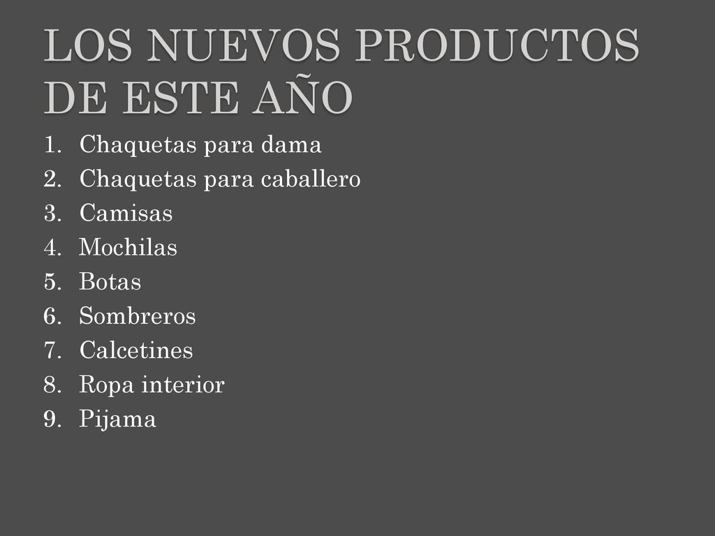 LOS NUEVOS PRODUCTOS DE ESTE AÑO