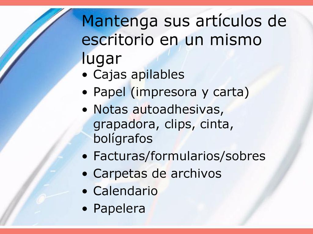Mantenga sus artículos de escritorio en un mismo lugar