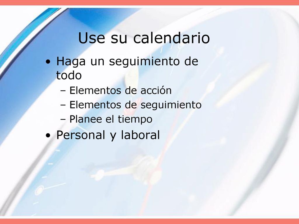 Use su calendario Haga un seguimiento de todo Personal y laboral