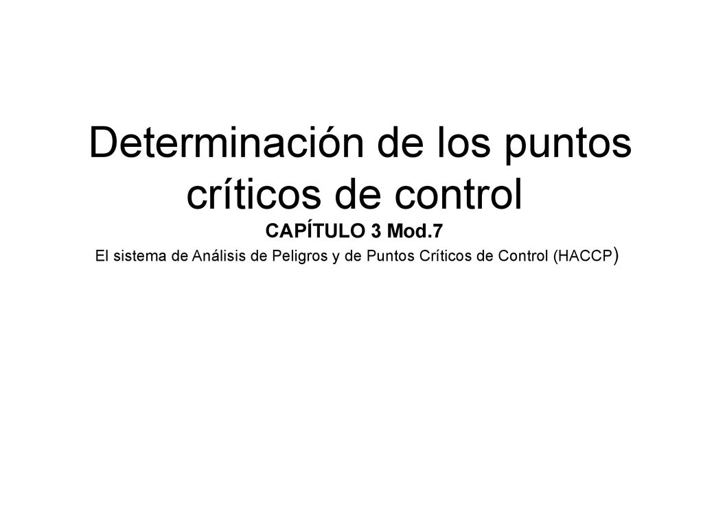 Determinación de los puntos críticos de control CAPÍTULO 3 Mod