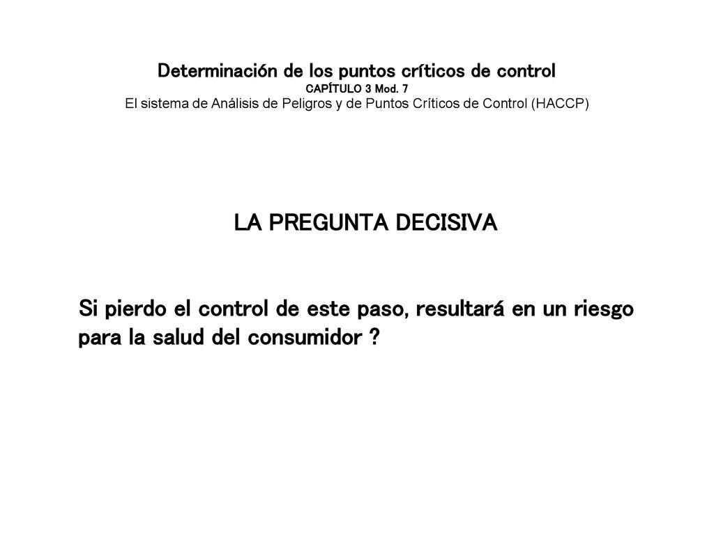Determinación de los puntos críticos de control CAPÍTULO 3 Mod