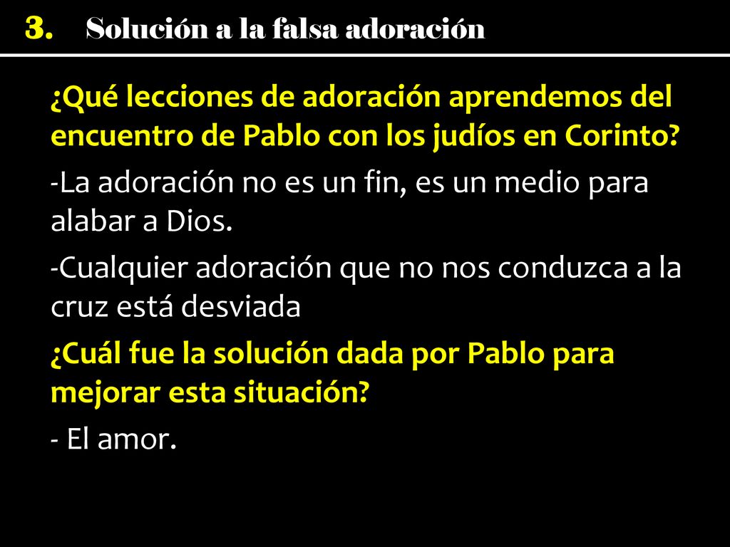 ¿Qué lecciones de adoración aprendemos del encuentro de Pablo con los judíos en Corinto